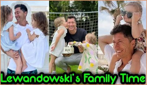 Does Robert Lewandowski Have Any Kids?  Information Revealed